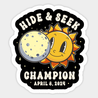 Total Solar Eclipse 2024 Hide & Seek Champion Funny Sun Peeking Out From Behind The Moon Sticker